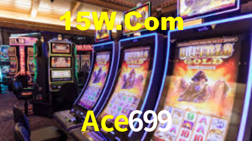 Ace699,Ace699 Bet