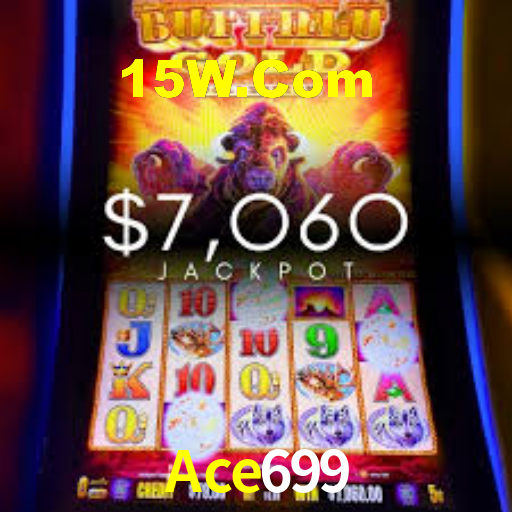 Ace699 Bet